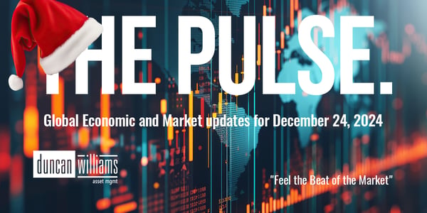 The PULSE: Global Economic and Market Summary: December 24, 2024