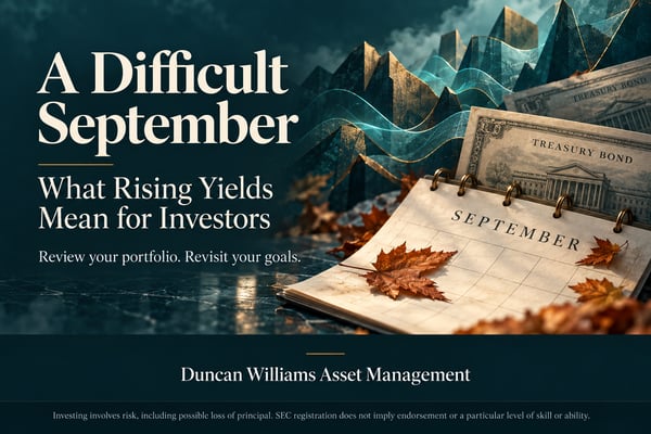 A Difficult September: What Rising Yields Mean for Investors
