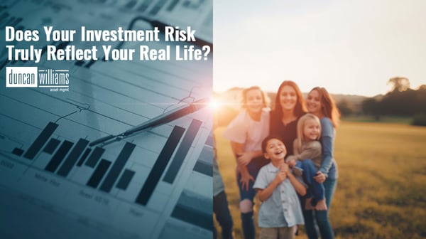 Does Your Investment Risk Truly Reflect Your Real Life?