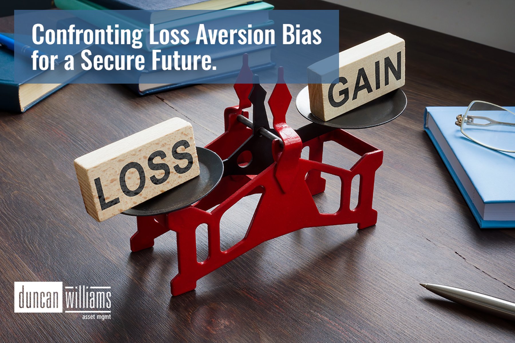 Navigating Financial Planning: Confronting Loss Aversion Bias for a Secure Future