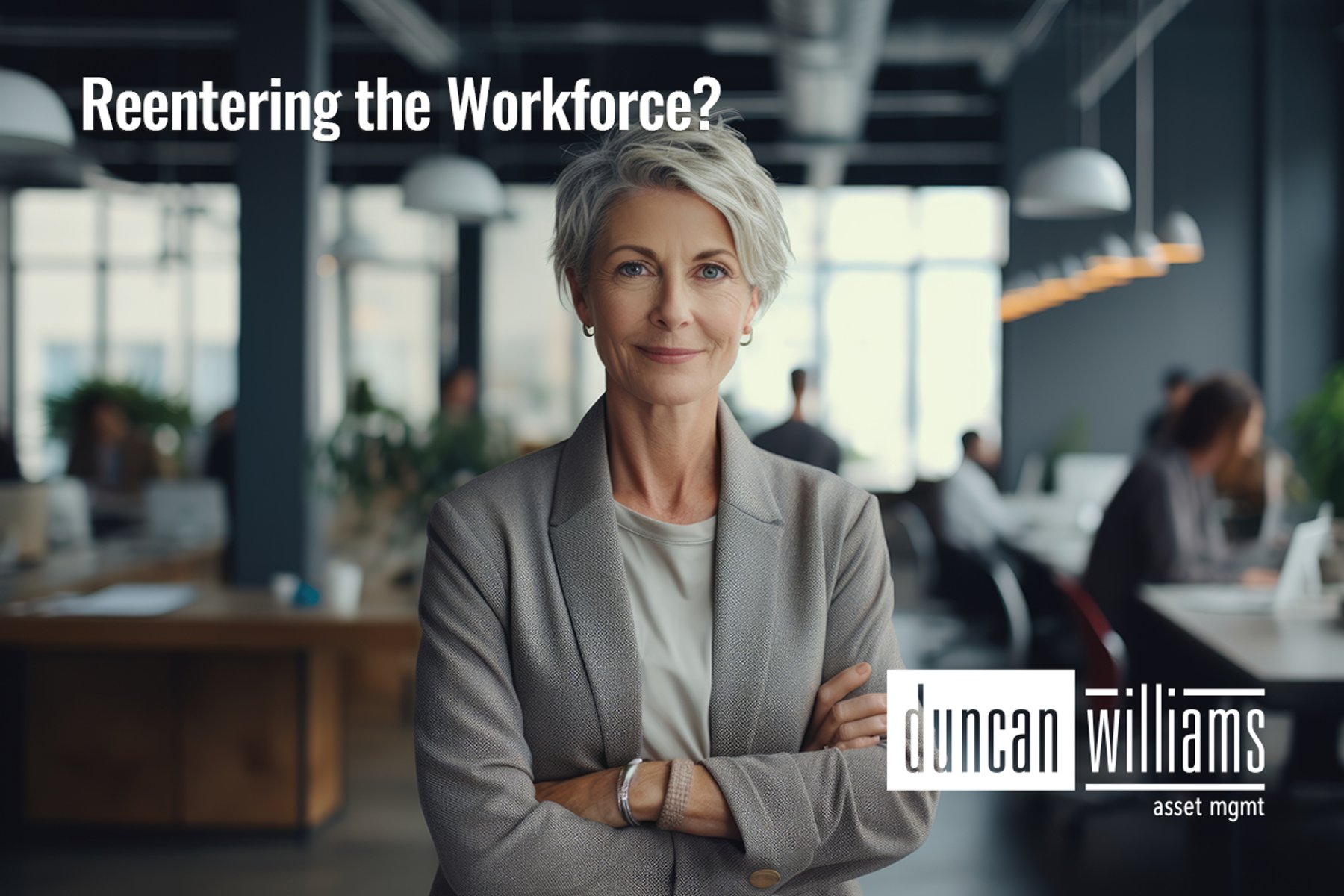 "Reentering the Workforce: The Desire of Recent Retirees to Resume Employment"