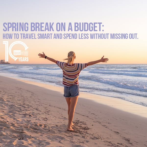 Spring Break on a Budget: How to Travel Smart and Spend Less Without Missing Out