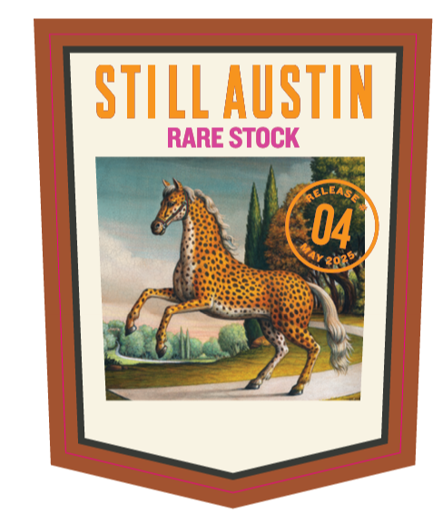 Label for Still Austin Rare Stock