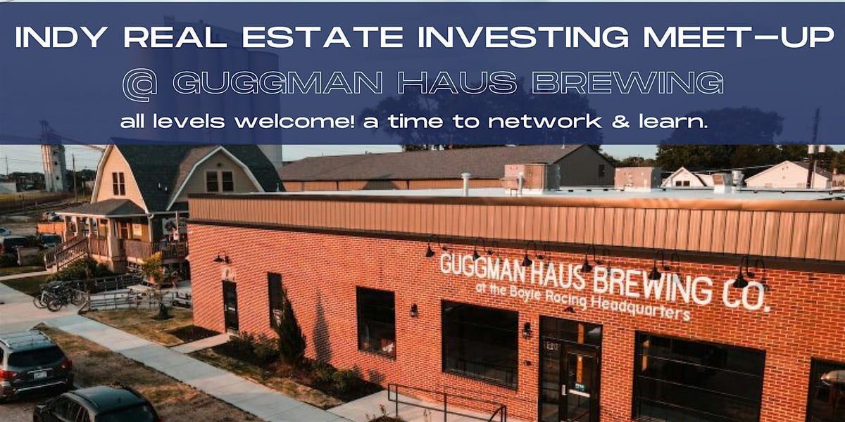 Indianapolis Real Estate Investing Meet-Up hosted by Tyler event flyer