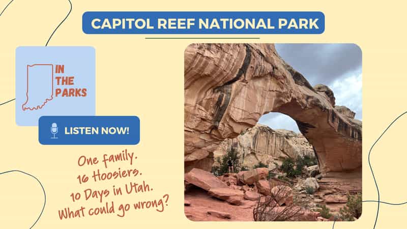 IN the Parks podcast cover art for the Capitol Reef National Park episode, showing a hiker standing beneath a large sandstone arch in Utah's red rock country