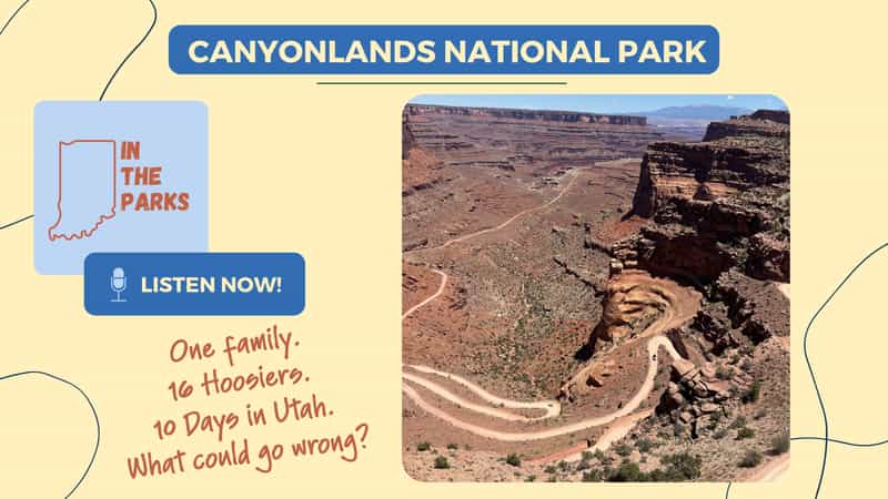IN the Parks podcast cover art for the Canyonlands National Park episode, showing the Shafer Trail’s gravel switchbacks winding down a red rock canyon toward distant mesas and the La Sal Mountains