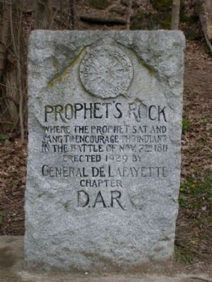 A stone marker reading Prophet's Rock, noting where the Prophet sat during the Battle of Tippecanoe, erected in 1929 by the General de Lafayette Chapter of the D.A.R.