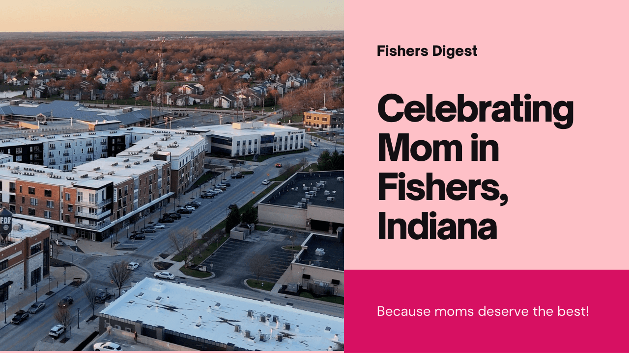 Mother's Day in Fishers
