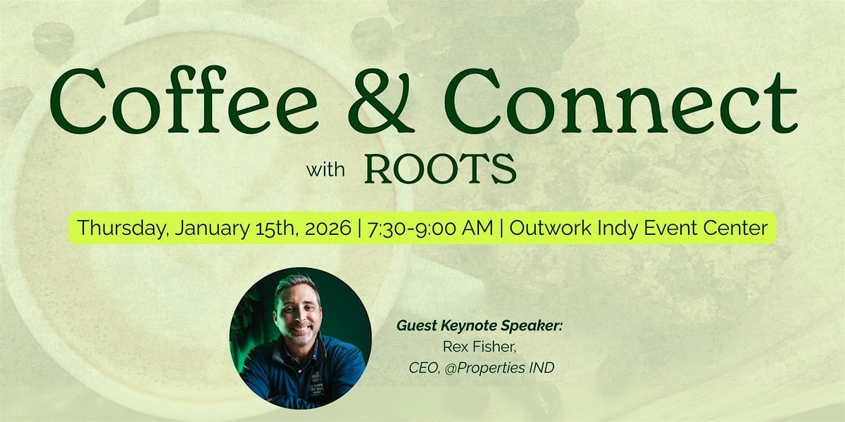 January Coffee & Connect with Roots event flyer