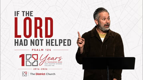 If The Lord Had Not Helped