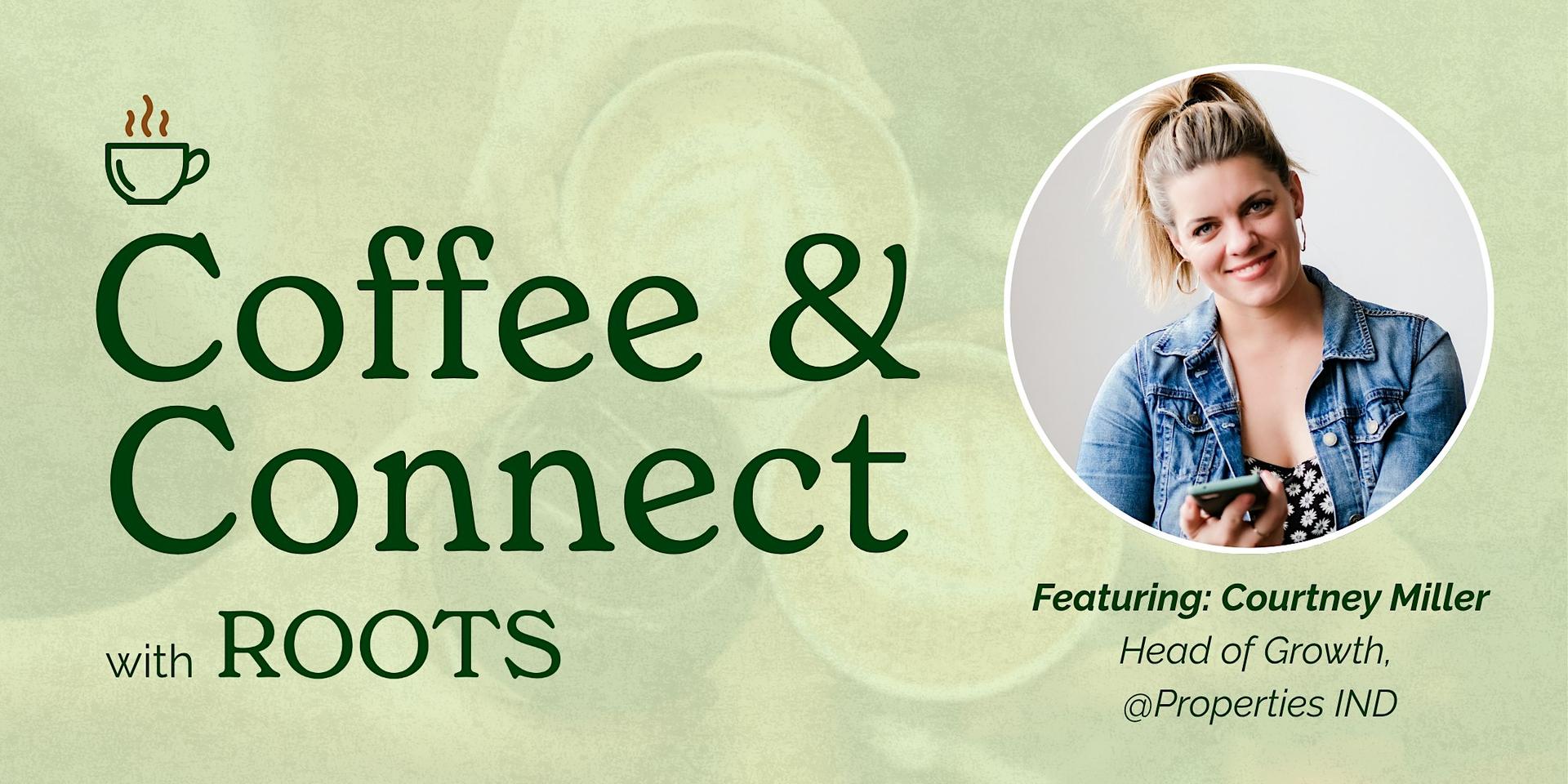 November Coffee & Connect with Roots event flyer