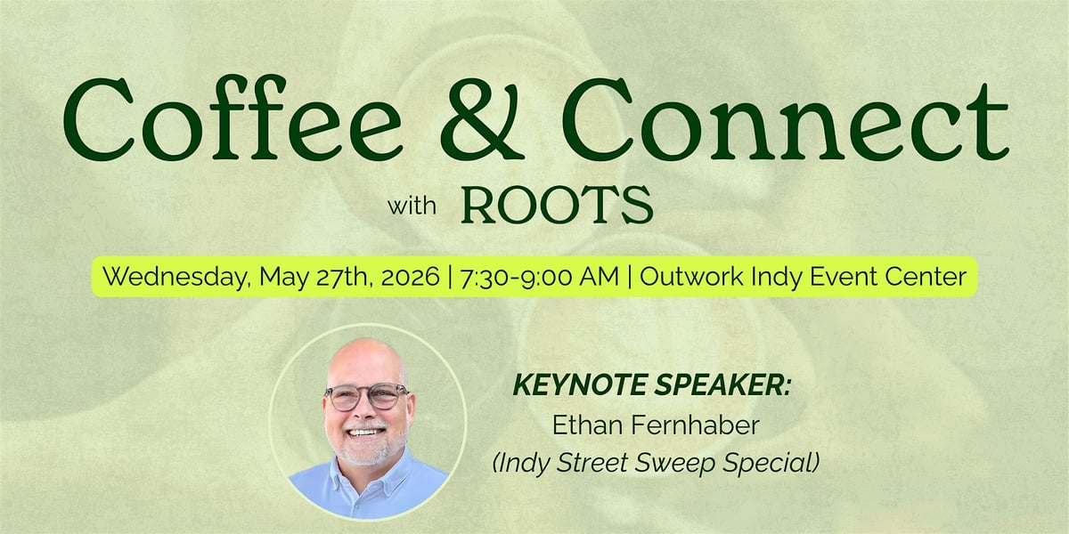 May Coffee & Connect with Roots event flyer