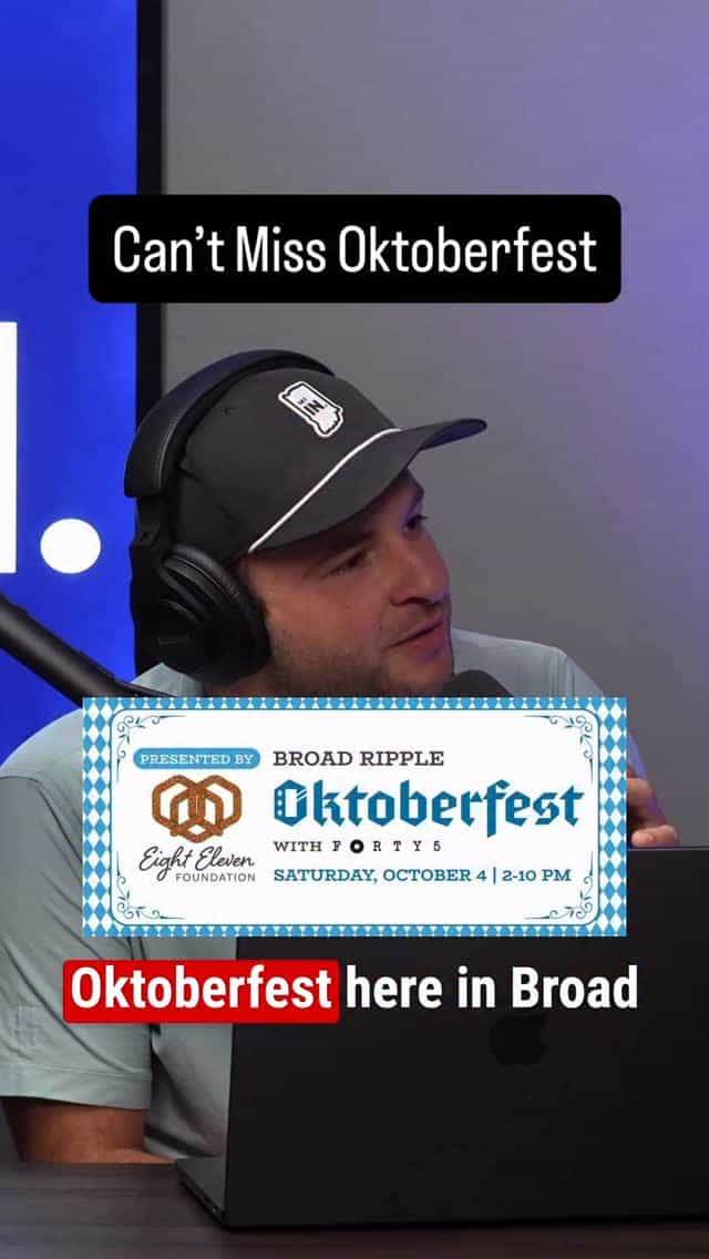 Don’t miss Oktoberfest here in Broad Ripple this weekend!