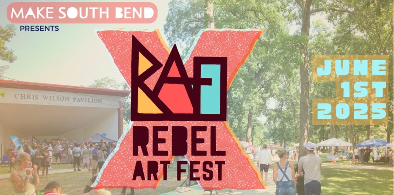 Make South Bend in the River Park neighborhood presents: Rebel Art Fest
