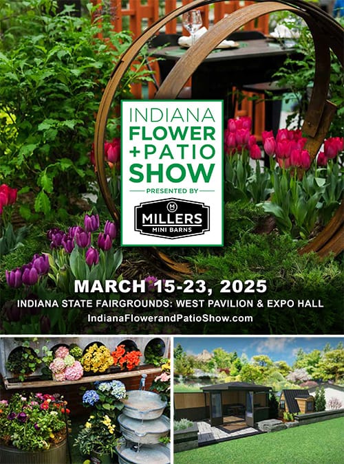 Flower & Patio Show Ready to Bloom at Indiana State Fairgrounds, from Get Indiana: Hoops, Hinkle and Holing Out in For(e)