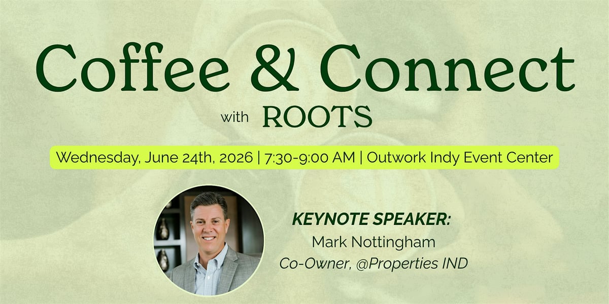 June Coffee & Connect with Roots