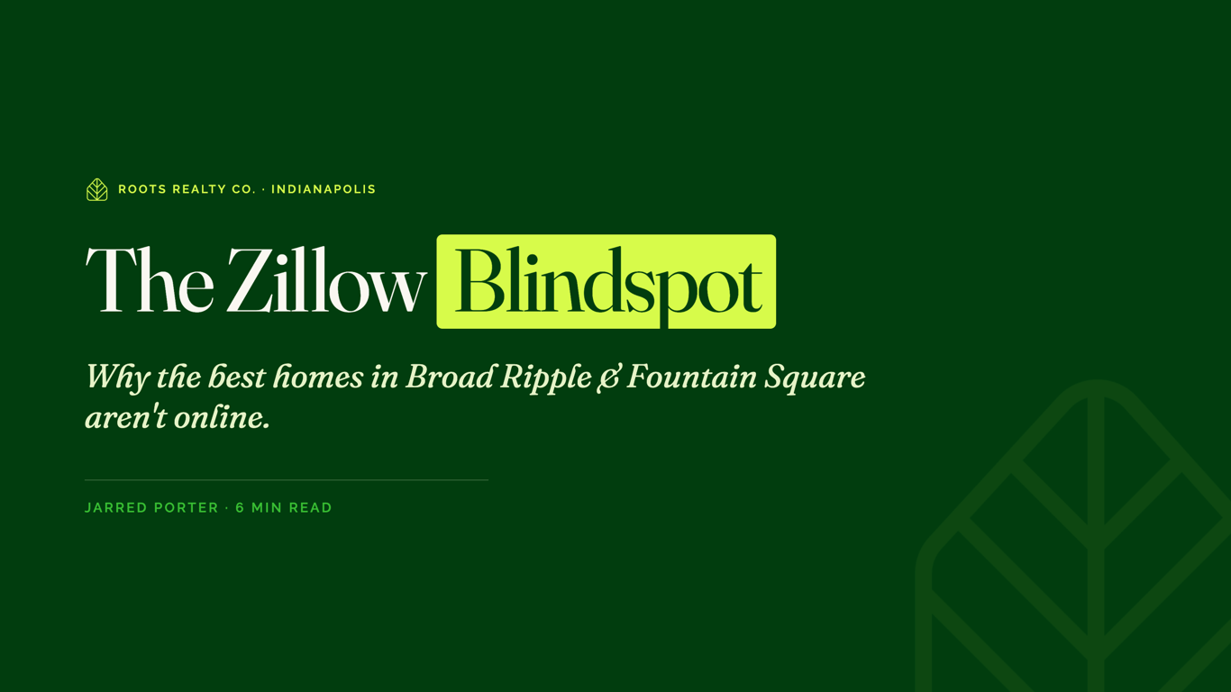 The Zillow Blindspot: why the best homes in Broad Ripple and Fountain Square are not online