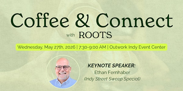Coffee &amp; Connect with Roots