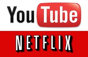YouTube and Netflix
