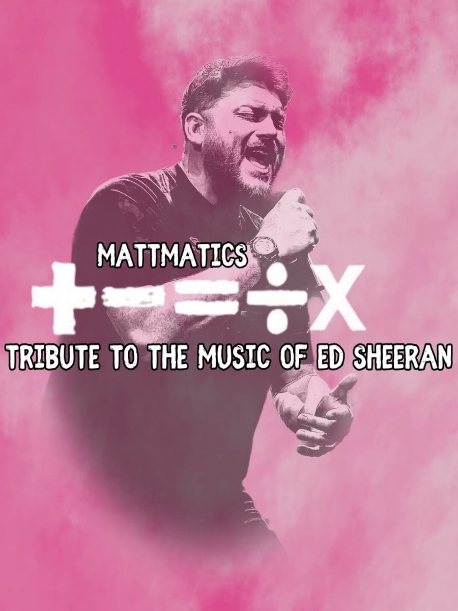 MattMatics: Ed Sheeran Tribute image