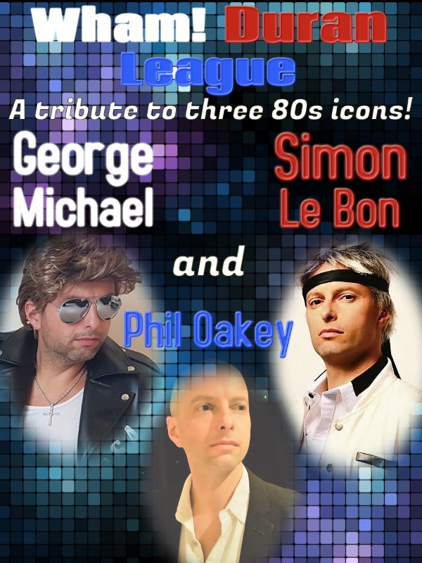 Wham! Duran League + 80 Tribute  image