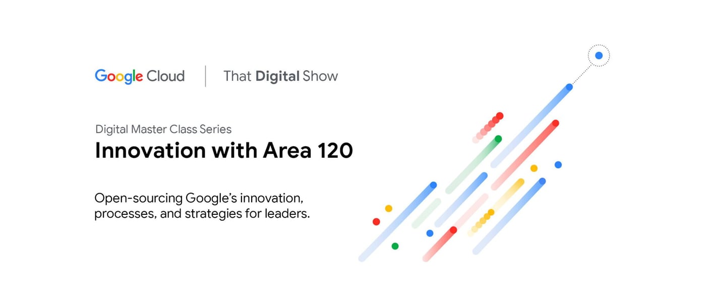 Digital Master Class series presented by Google Cloud