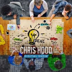 The Chris Hood Digital Show Episode 17 - Innovative Cultures