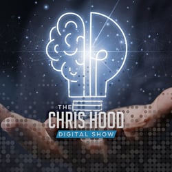 The Chris Hood Digital Show Episode 29 Innovation