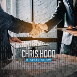 The Chris Hood Digital Show - Hero Image Episode 23
