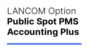 LANCOM Public Spot PMS Accounting Plus Option Network Management 1 x license