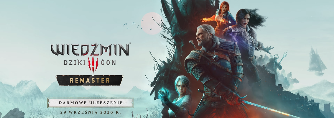 Wiedźmin 3 Remastered oficjalnie. Darmowa aktualizacja 29 września