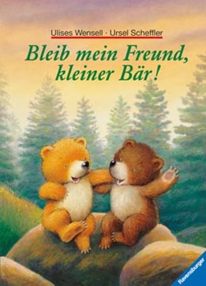 Ravensburger Bleib mein Freund, kleiner Bär! bok Äventyr/Äventyrlig Tyska 32 sidor
