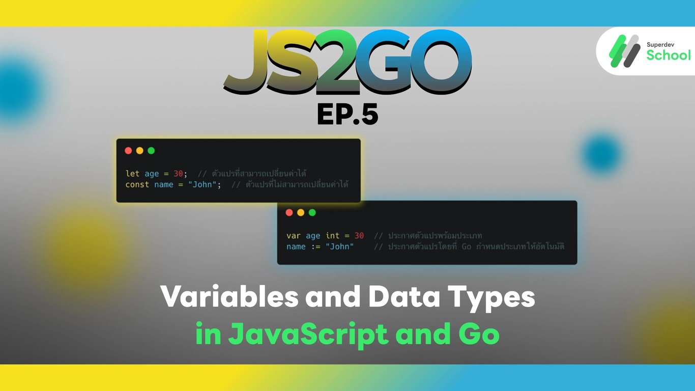 Variables and Data Types in JavaScript and Go