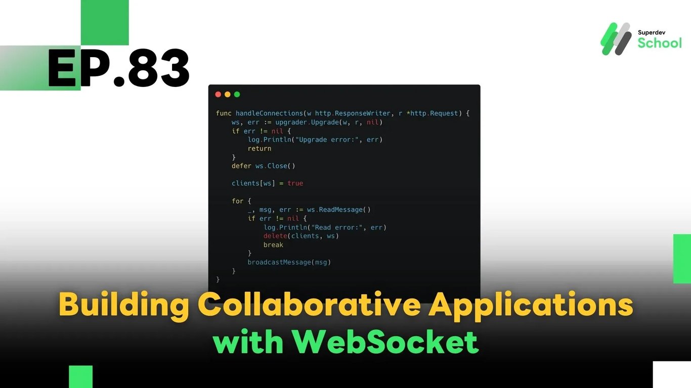 Building a real-time collaborative app with Golang and WebSocket