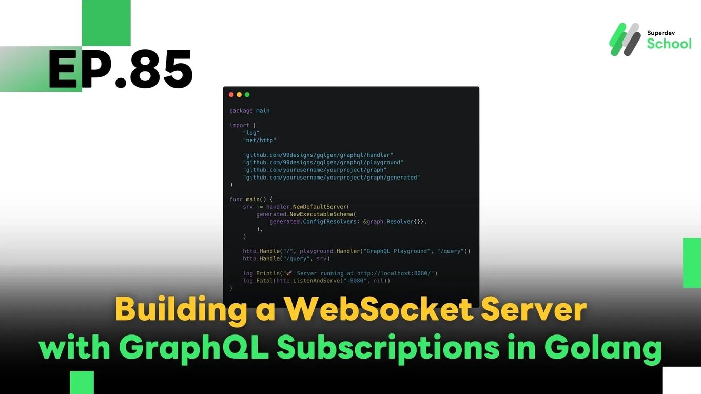 Build real-time WebSocket apps with GraphQL Subscriptions in Golang