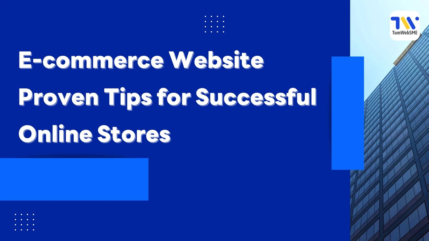 E-commerce Website Online Store Success Tips Guide