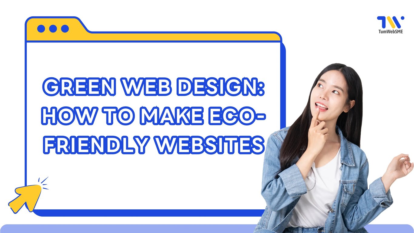 Green Web Design: How Sustainable Websites Reduce Carbon Footprint by 60% While Cutting Costs and Boosting Performance