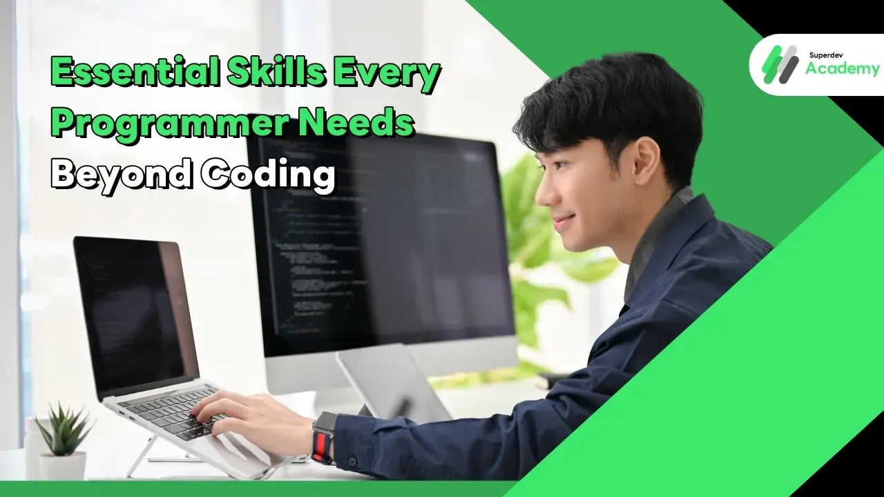 Essential skills programmers need beyond coding