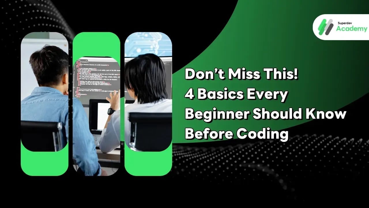 4 coding basics every beginner should know