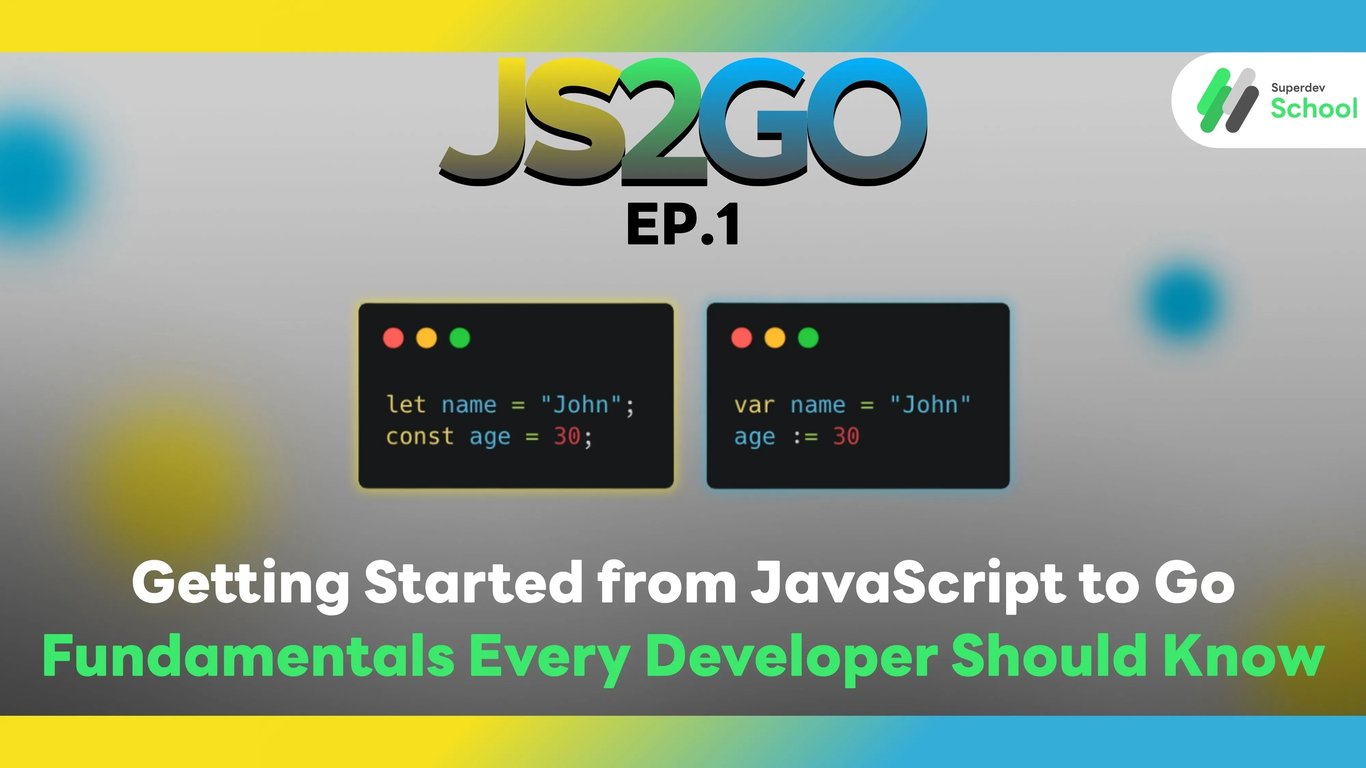 Transitioning from JavaScript to Go for developers