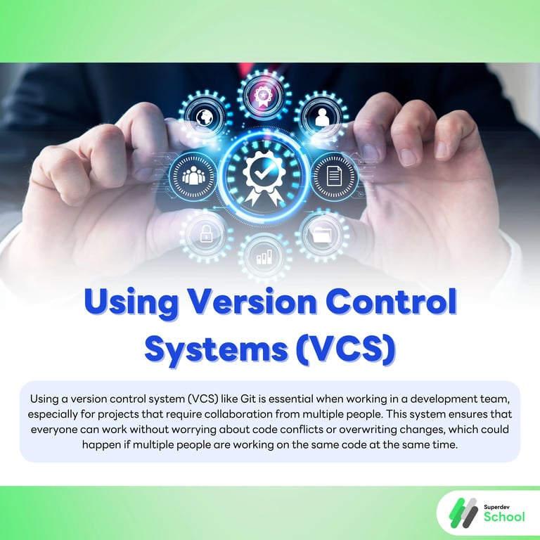 Using Version Control Systems (VCS)