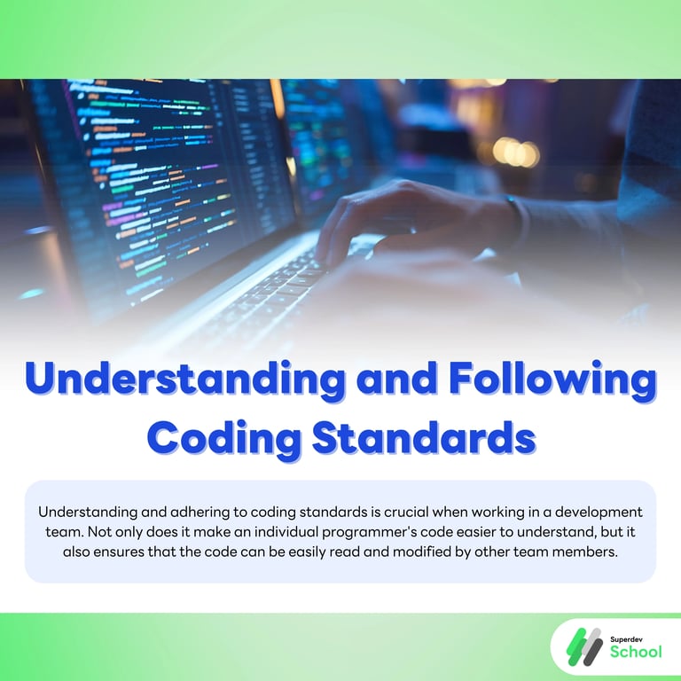 Understanding and Following Coding Standards