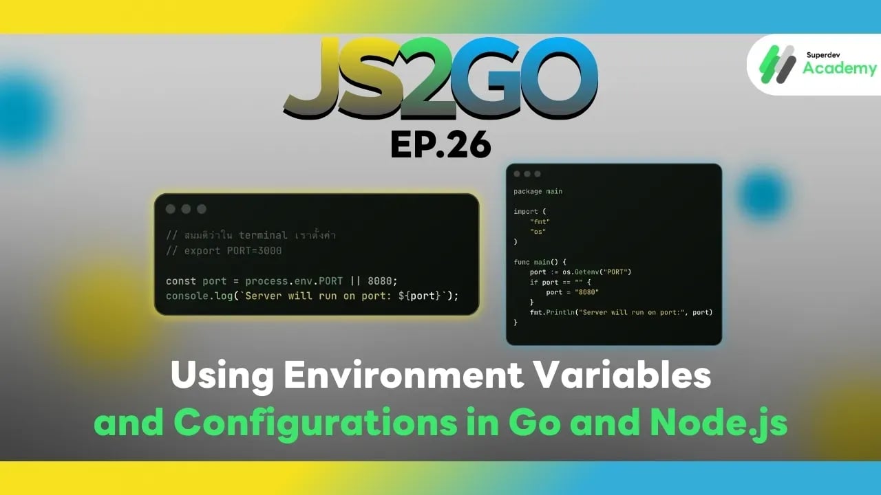 Using Environment Variables and Configurations in Go and Node.js