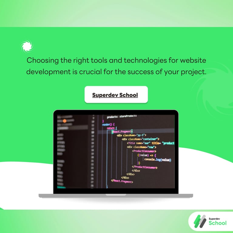 How to Choose the Right Tools and Technologies for Your Web Development Project