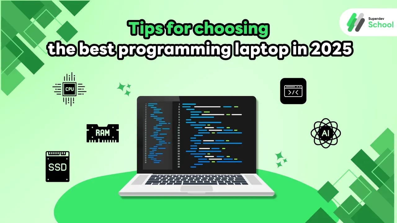 Tips for choosing the best programming laptop in 2025