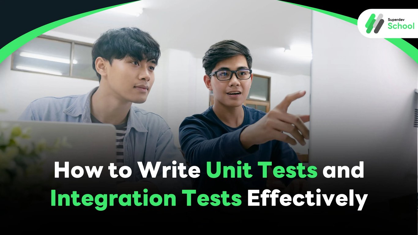 Unit Test and Integration Test: How to Write Effective Tests for Programmers