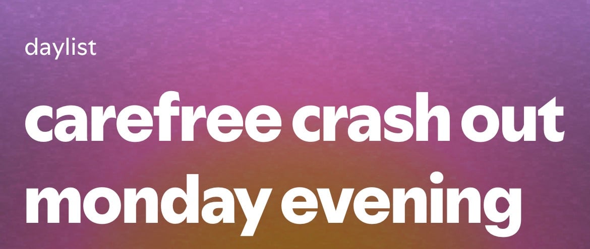 Has Spotify gone too far with their Daylist names