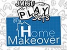 JMKit PlaySets: My Home Makeover Logo