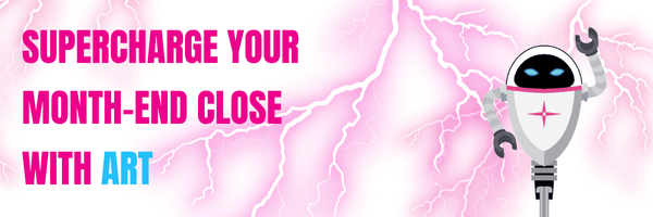 Supercharge Your Month-End Close with ART