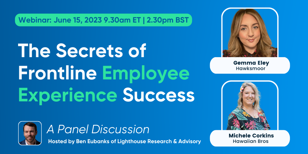 Webinar: The Secrets of Frontline Employee Experience Success